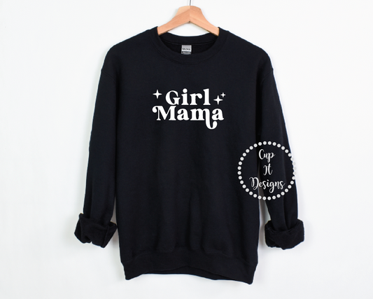 Girl Mama Crewneck