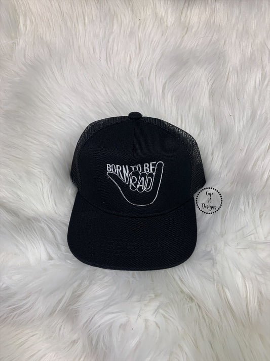 Born to be Rad Trucker Hat