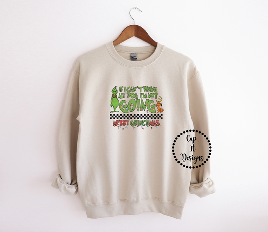 If My Dog Can’t Go I’m Not Going Checker Crewneck