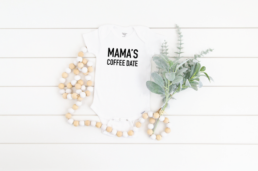 Mama’s Coffee Date Onesie