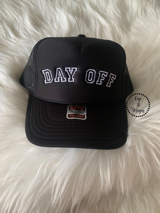 Day Off Trucker Hat