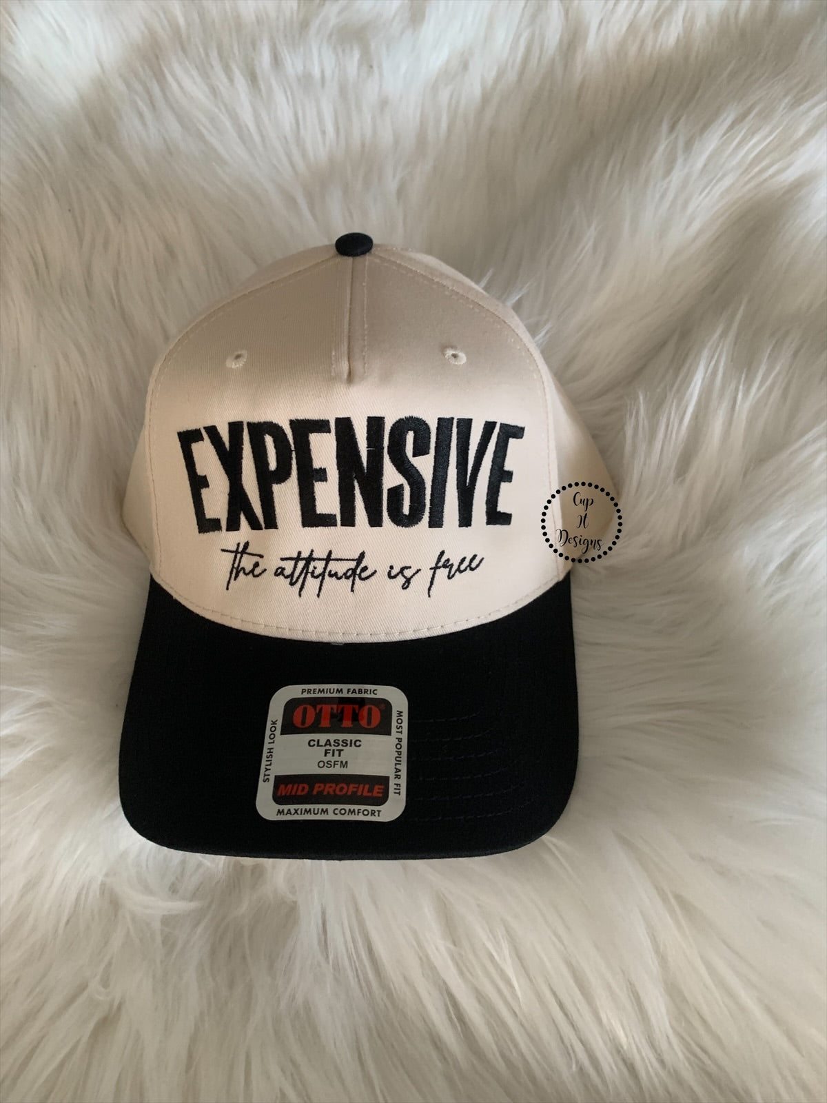 Expensive Attitude is Free Embroidered Hat