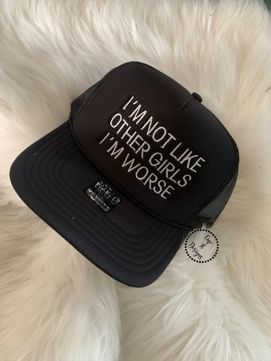 Not Like Other Girls Trucker Hat