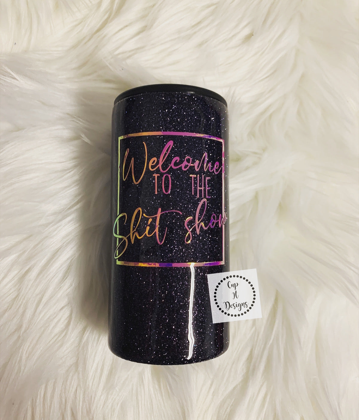 Welcome to the Shitshow Slim Can Koozie