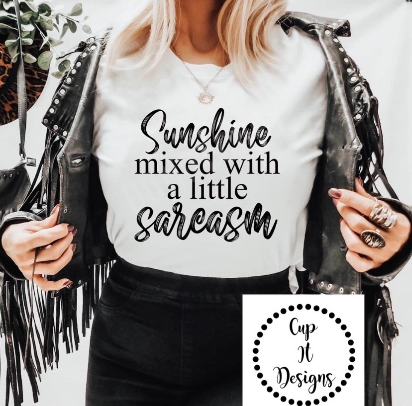 Sunshine Sarcasm Tee