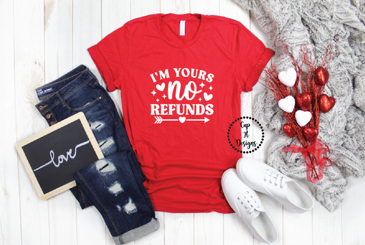 No Refunds Tee