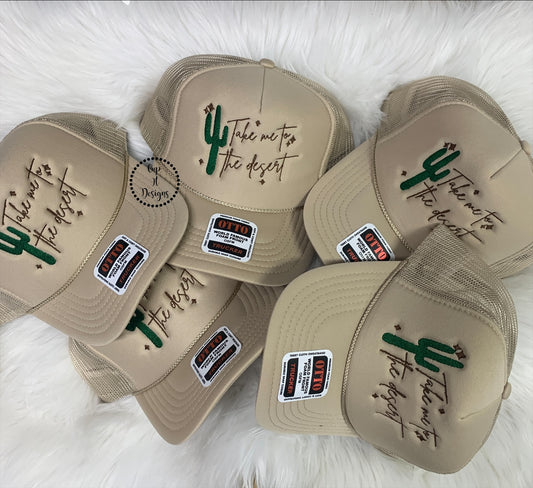 Take Me to the Desert Embroidered Trucker Hat