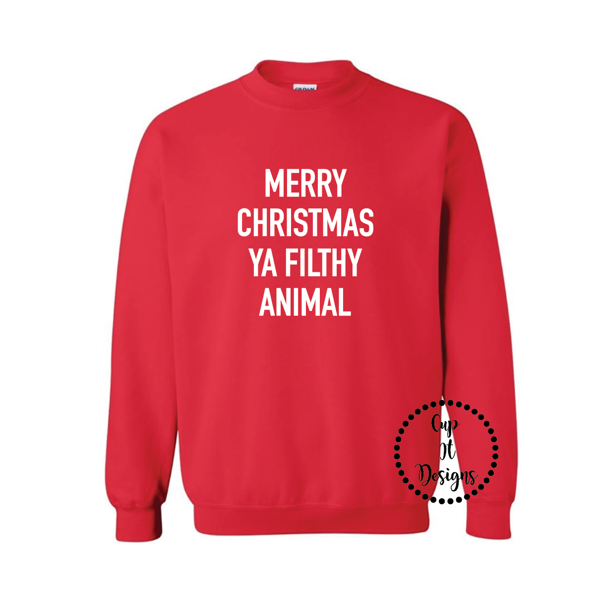 Merry Christmas Ya Filthy Animal Crewneck