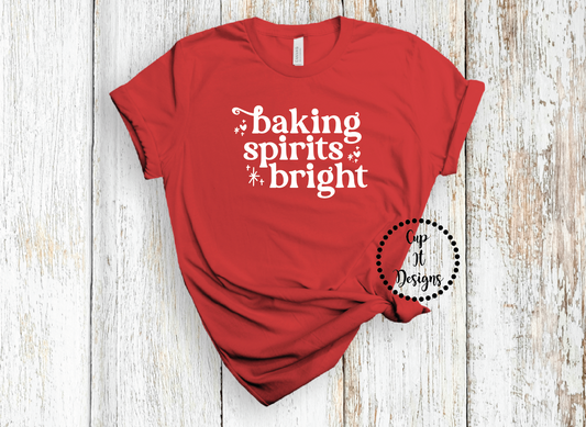 Baking Spirits Bright Tee