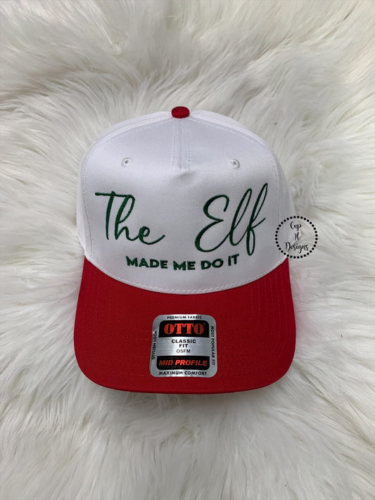 The Elf Made Me Do It Embroidered Hat