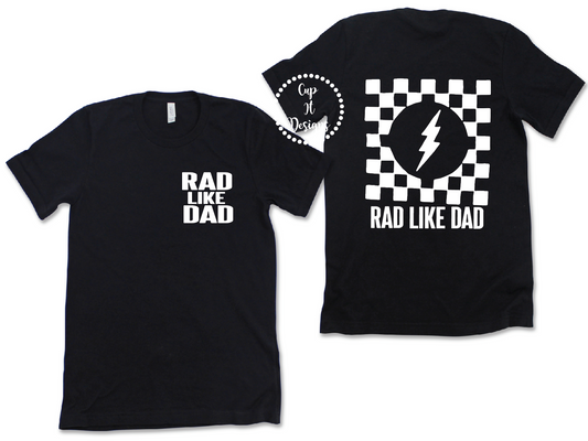 Rad Like Dad Tee