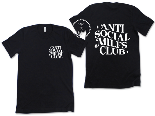 Anti Social Milfs Club Tee