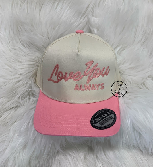 Love You Always Trucker Hat