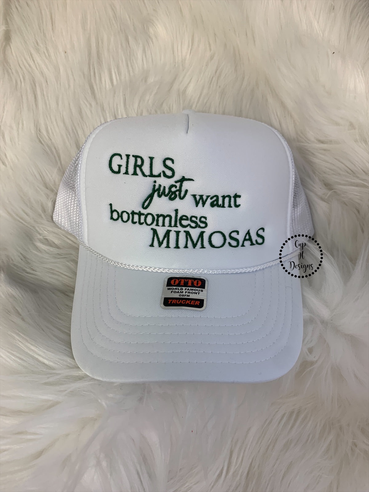 Girls Just Want Bottomless Mimosas Trucker Hat