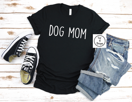 Dog Mom Tee