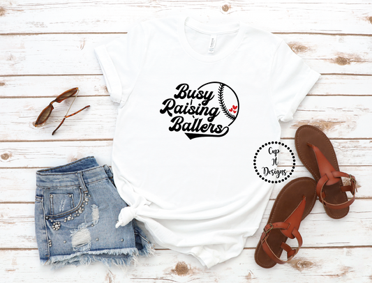 Busy Raising Ballers Tee