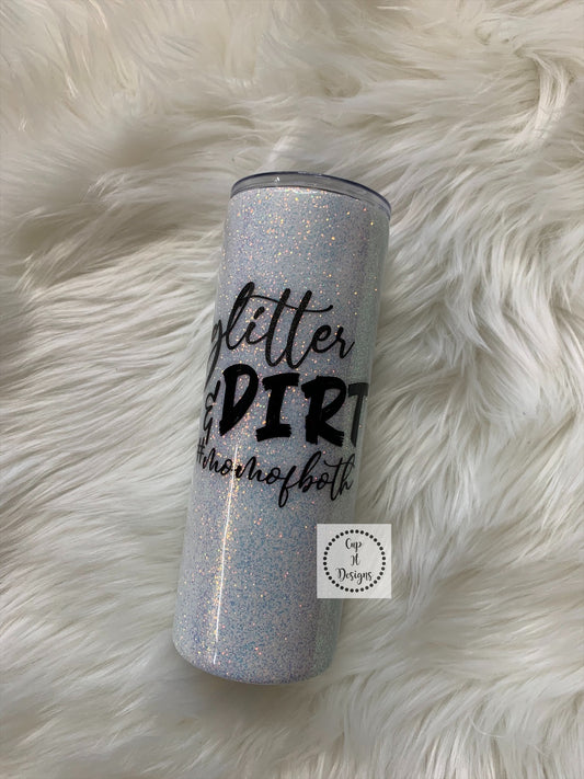 Glitter and Dirt Epoxy Tumbler