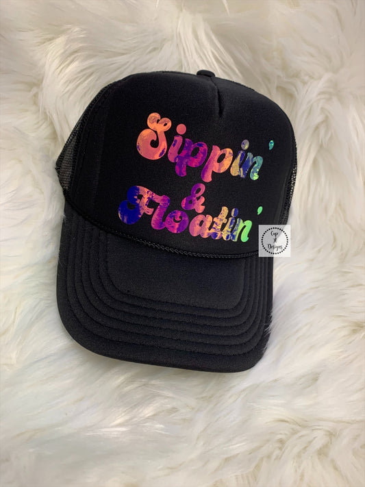 Sippin & Floatin Trucker Hat